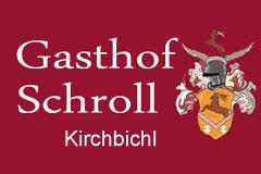 GASTHOF SCHROLL  Gasthaus Restaurant Kirchbichl Tirol Zimmer Tiroler Küche Hochzeiten Bezirk Kufstein