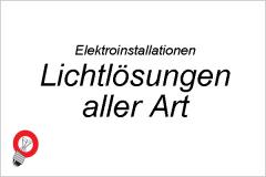 ELEKTROINSTALLATIONEN Lichtlösungen aller Art