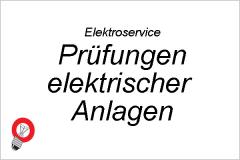 ELEKTROSERVICE Prüfungen elektrischer Anlagen