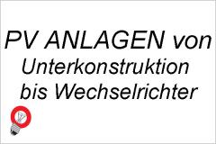 PV ANLAGEN  von Unterkonstruktion bis Wechselrichter